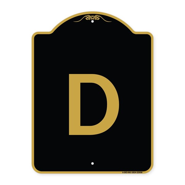 Designer Series Sign-Sign W/ Letter D, Black & Gold Aluminum Sign, 18" x 24", BG-1824-22958